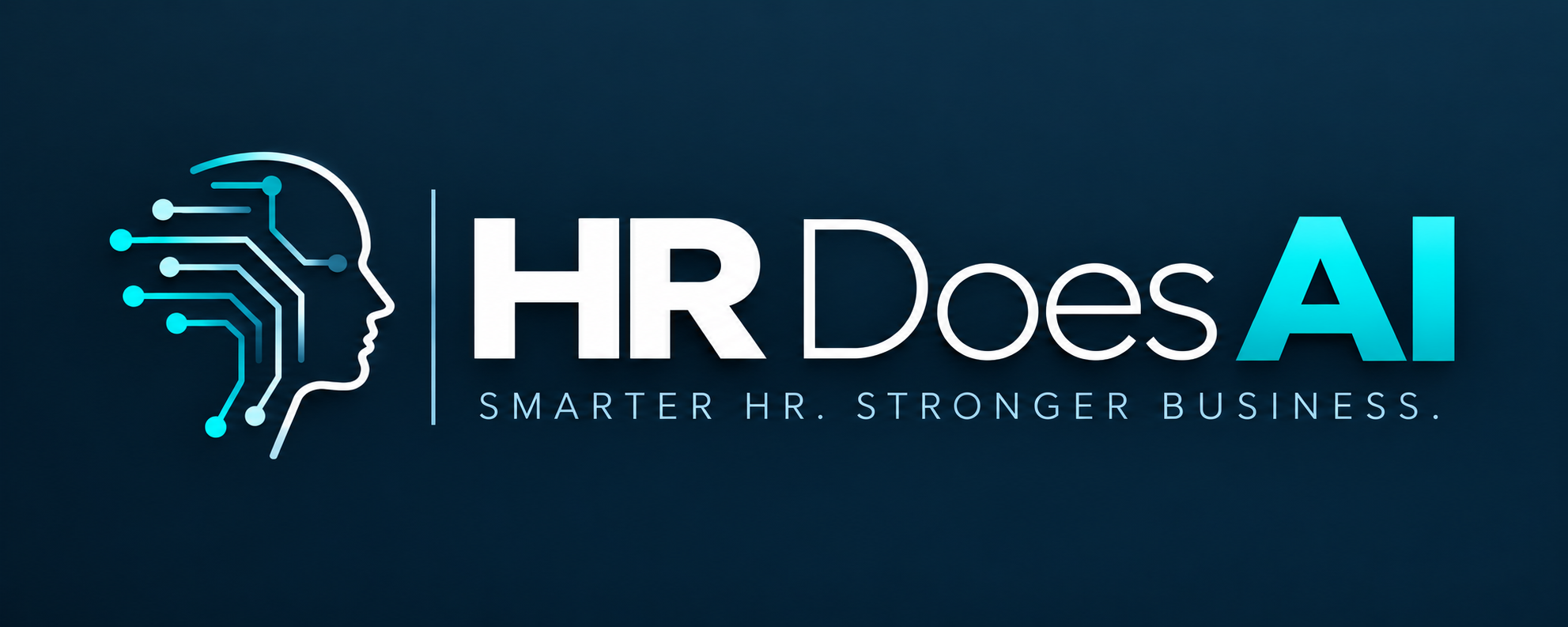 HR Does AI. Smarter HR. Stronger business.